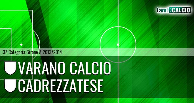 Varano calcio - Cadrezzatese