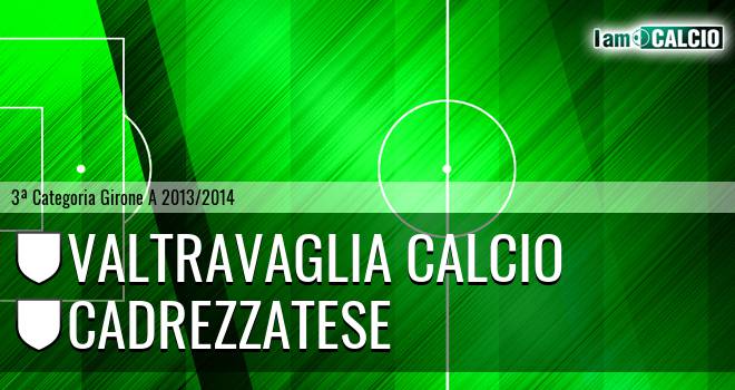 Valtravaglia calcio - Cadrezzatese