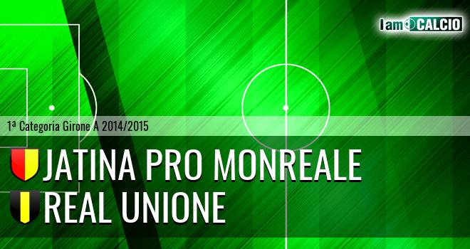 Jatina Pro Monreale - Real Unione