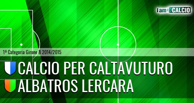 Calcio Per Caltavuturo - Albatros Lercara