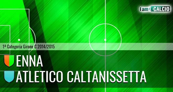 Enna Calcio - Atletico Caltanissetta