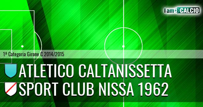 Atletico Caltanissetta - Sport Club Nissa 1962