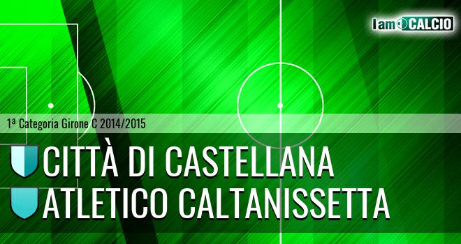 Città di Castellana - Atletico Caltanissetta