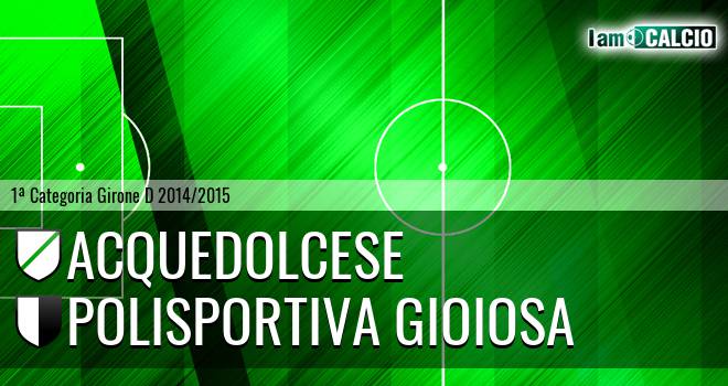 Acquedolcese - Polisportiva Gioiosa