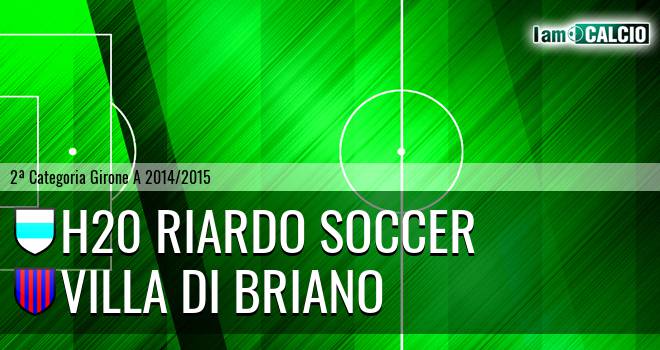 H20 Riardo Soccer - Villa di Briano