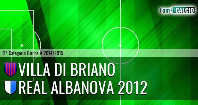 Villa di Briano - Real Albanova 2012