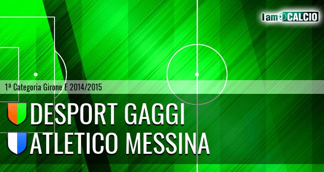 Desport Gaggi - Atletico Messina