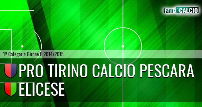 Pro Tirino Calcio Pescara - Elicese