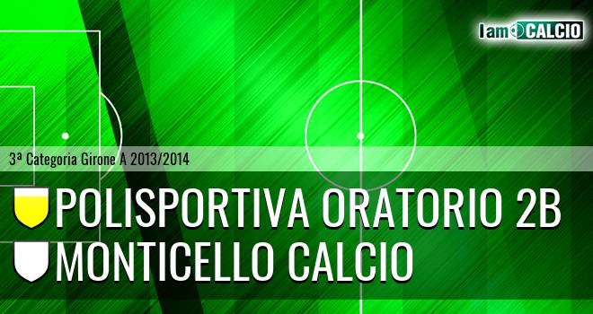 Polisportiva Oratorio 2B - Monticello Calcio