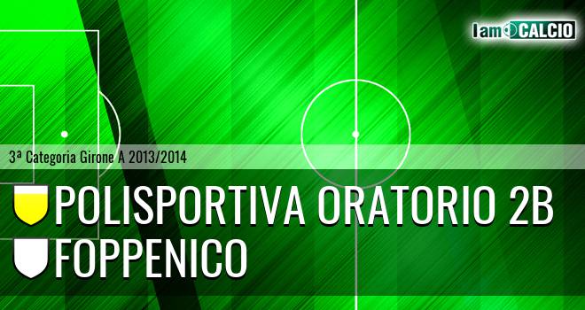 Polisportiva Oratorio 2B - Foppenico