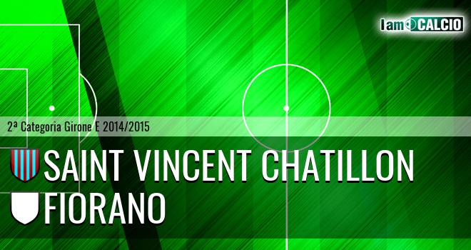 Saint Vincent Chatillon - Fiorano