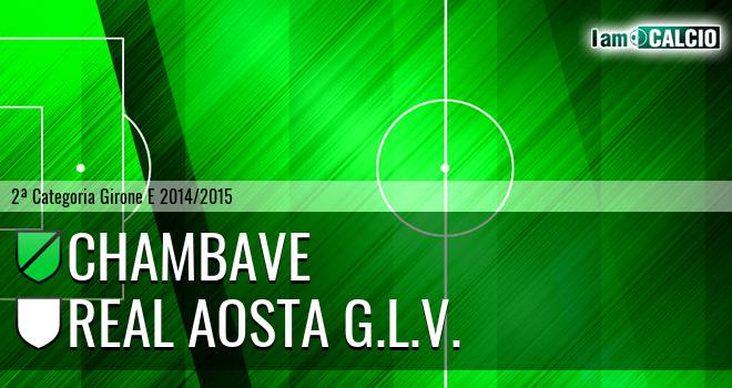 Chambave - Real Aosta G.L.V.