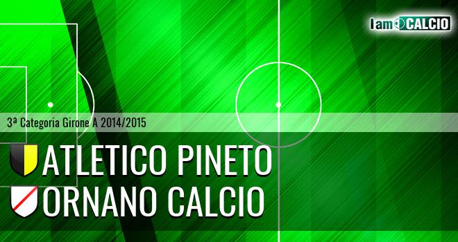 Atletico Pineto - Ornano Calcio