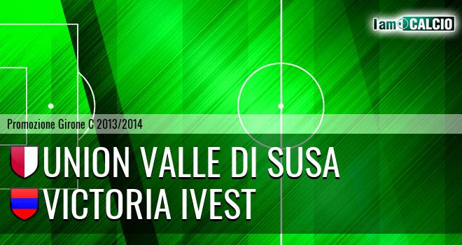 Union Valle di Susa - Victoria Ivest