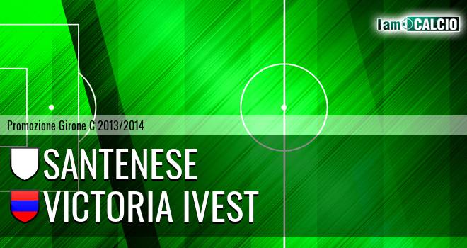 Santenese - Victoria Ivest