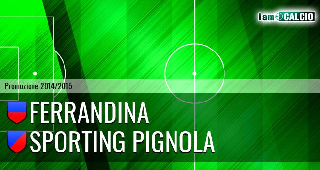 Ferrandina - Sporting Pignola