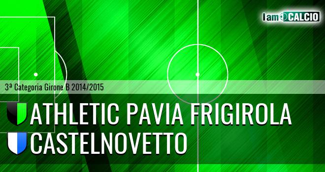 Athletic Pavia Frigirola - Castelnovetto