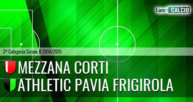 Mezzana Corti - Athletic Pavia Frigirola