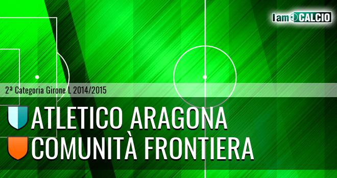 Atletico Aragona - Comunità Frontiera