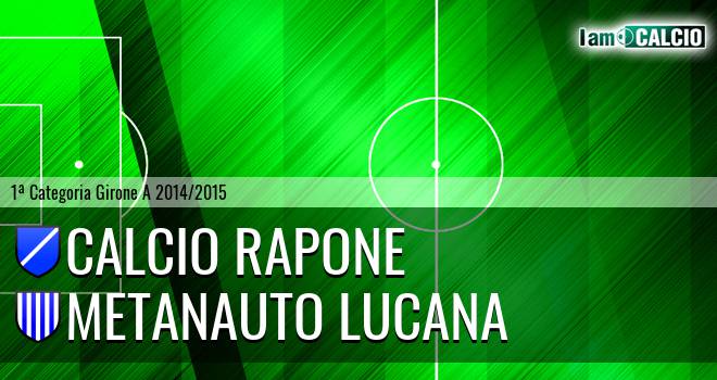 Calcio Rapone - Metanauto Lucana