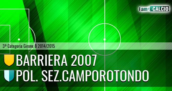 Barriera 2007 - Pol. sez.Camporotondo