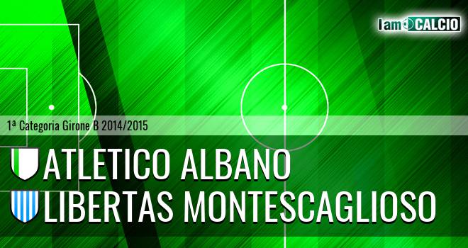 Atletico Albano - Libertas Montescaglioso