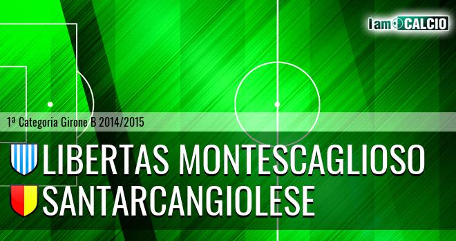 Libertas Montescaglioso - Santarcangiolese