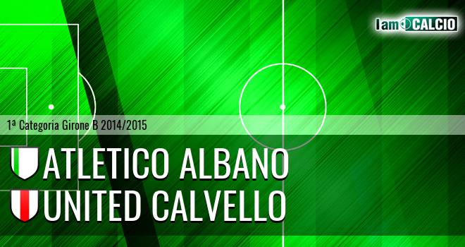 Atletico Albano - United Calvello