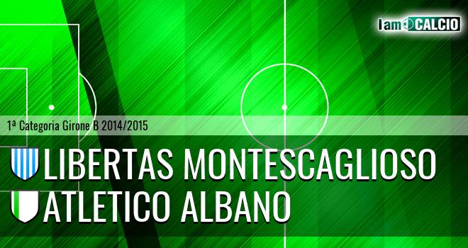 Libertas Montescaglioso - Atletico Albano