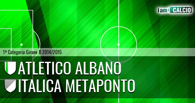 Atletico Albano - Italica Metaponto