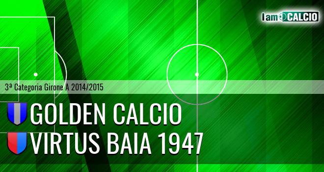 Golden Calcio - Virtus Baia 1947