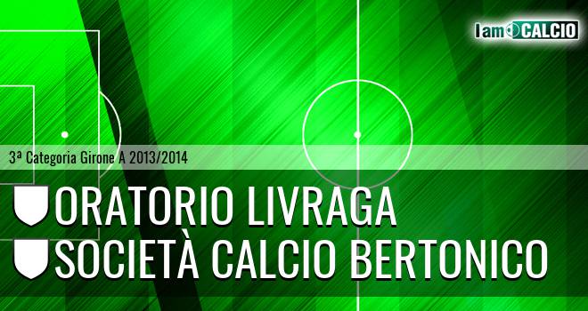 Oratorio Livraga - Società calcio Bertonico