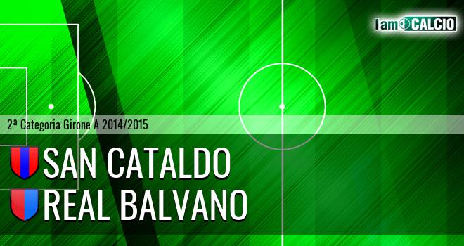 San Cataldo - Real Balvano