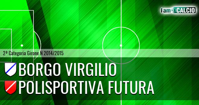 Borgo Virgilio - Polisportiva Futura