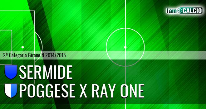 Sermide - Poggese X Ray One