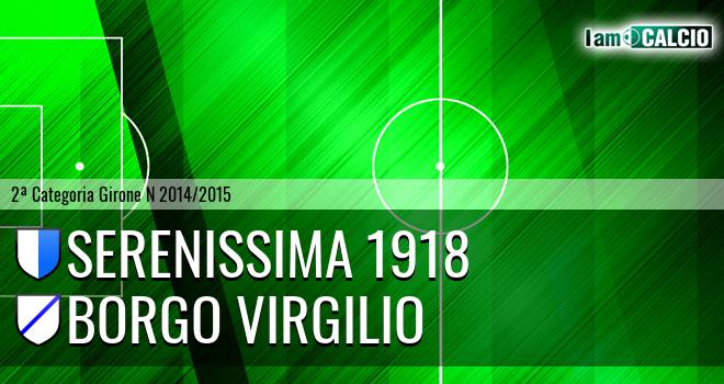 Serenissima 1918 - Borgo Virgilio