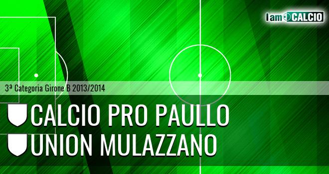 Calcio Pro Paullo - Union Mulazzano