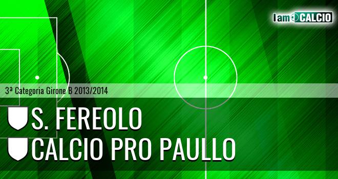 S. Fereolo - Calcio Pro Paullo