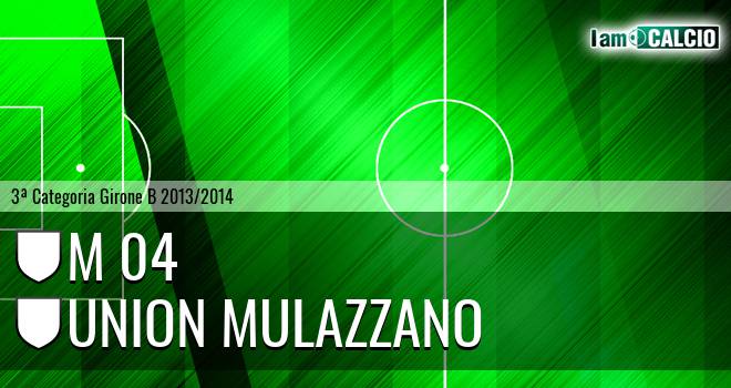 M 04 - Union Mulazzano