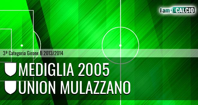 Mediglia 2005 - Union Mulazzano