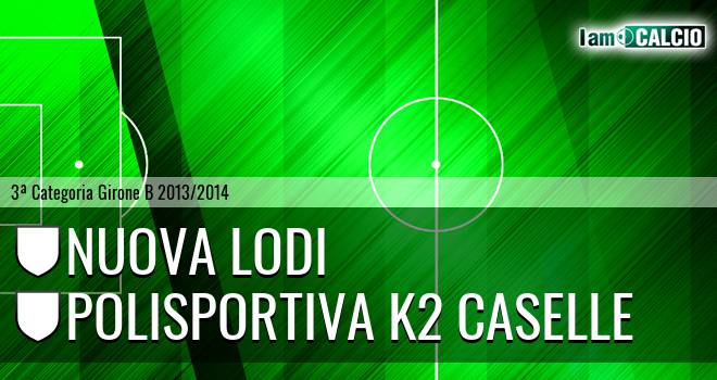 Nuova Lodi - Polisportiva K2 Caselle