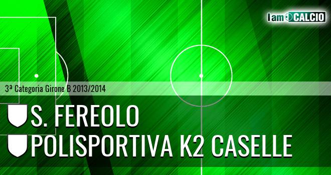 S. Fereolo - Polisportiva K2 Caselle