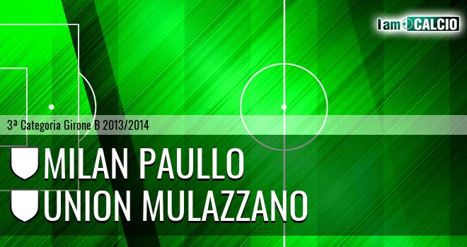 Milan Paullo - Union Mulazzano