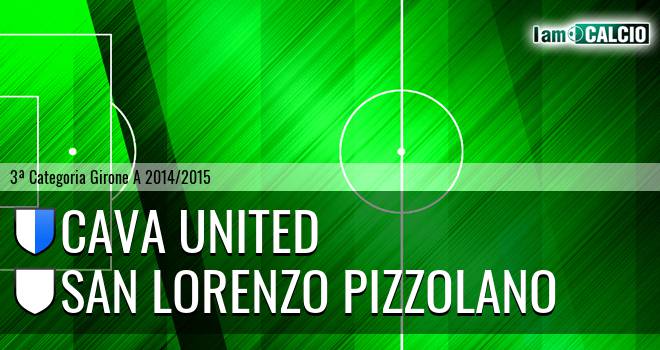 Cava United - San Lorenzo Pizzolano