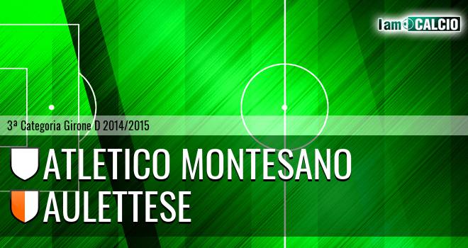 Atletico Montesano - Aulettese