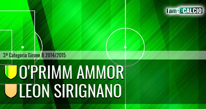 O'Primm Ammor - Leon Sirignano