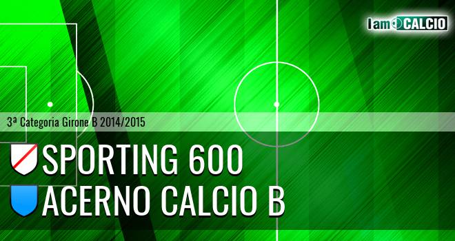 Sporting 600 - Acerno Calcio B