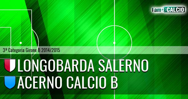 Longobarda Salerno - Acerno Calcio B