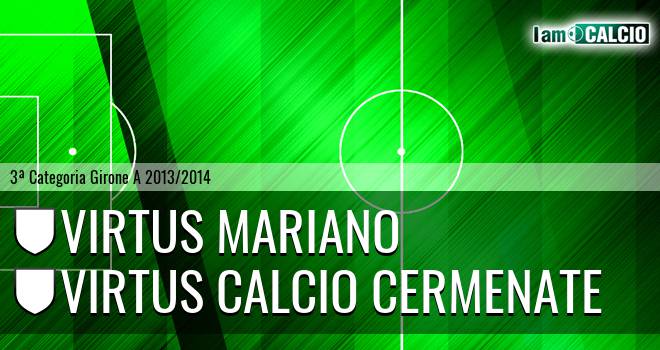 Virtus Mariano - Virtus calcio Cermenate