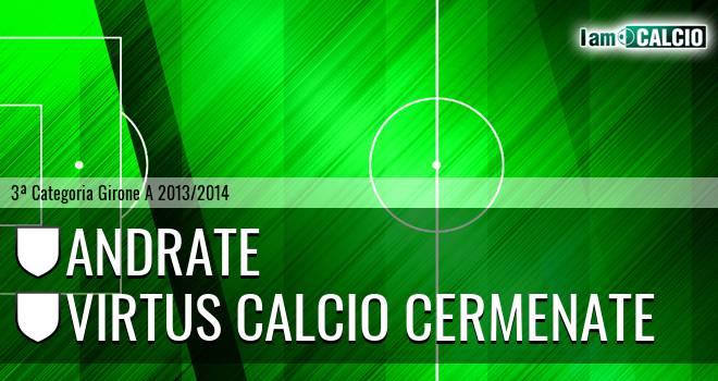 Andrate - Virtus calcio Cermenate